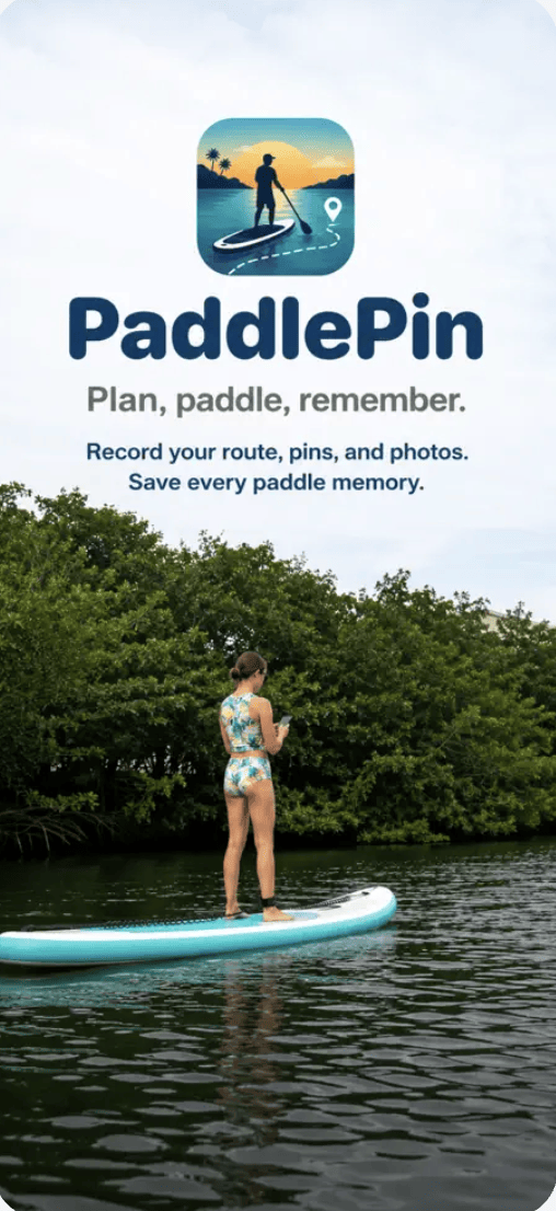 PaddlePin — plan, paddle, remember. Record your route, pins, and photos, and save every paddle memory.